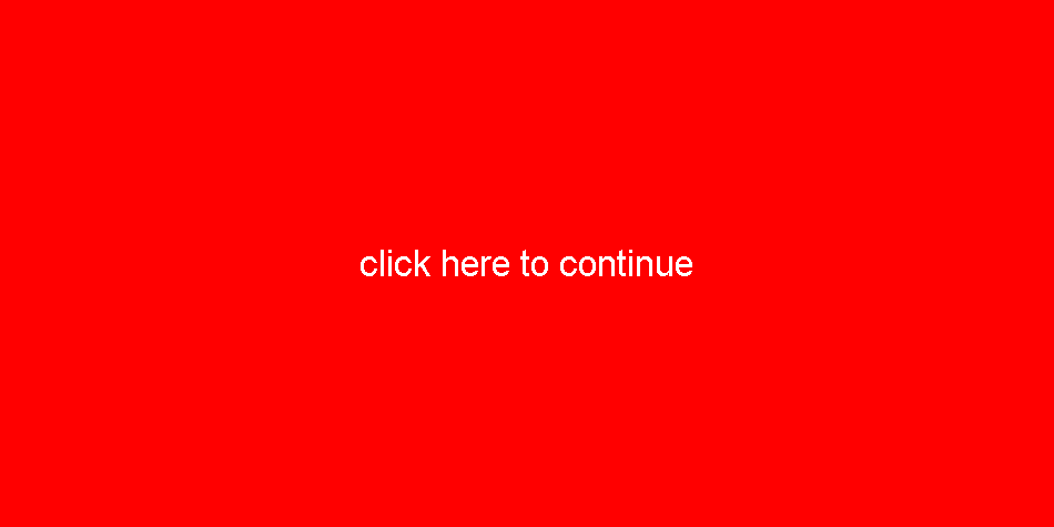 click here to continue